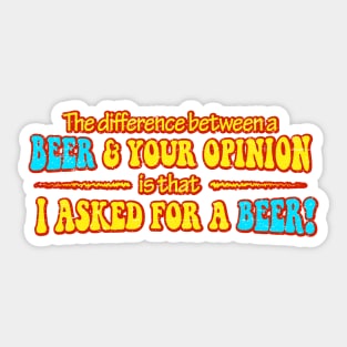 Beer Opinion (Worn) Sticker